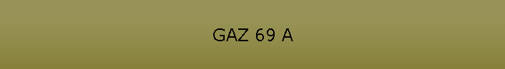 GAZ 69 A